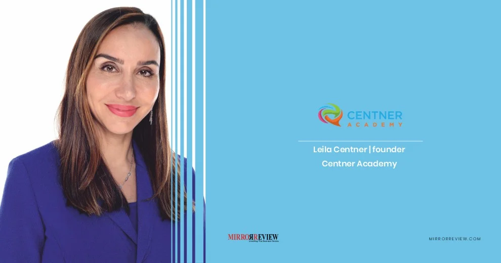 Leila Centner: The Visionary Entrepreneur Redefining Education and Holistic Growth